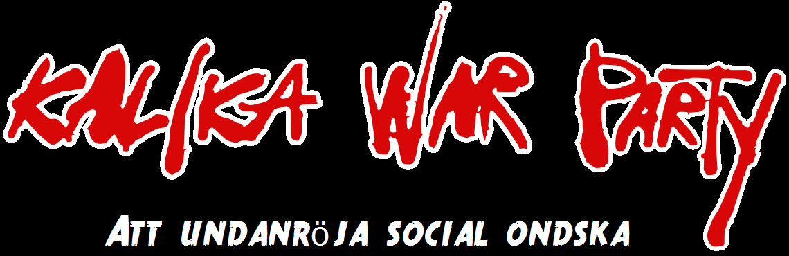 Kalika War Party: Eliminating Social Evil